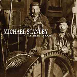 Michael Stanley - The Job mp3 album