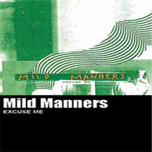 Mild Manners - Excuse Me mp3 album