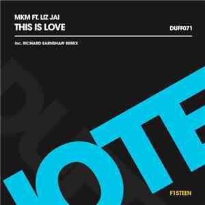 MKM  Ft. Liz Jai - This Is Love mp3 album