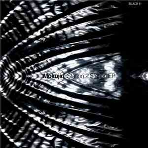 Mokujin - Station 2 Station mp3 album