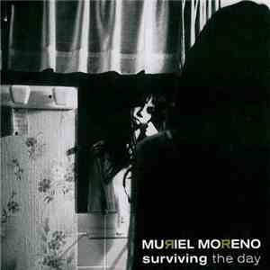 Muriel Moreno - Surviving The Day mp3 album