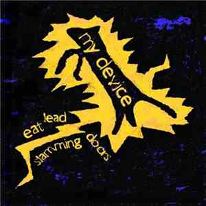My Device - Eat Lead mp3 album
