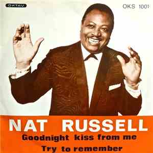 Nat Russell  - Goodnight Kiss From Me / Try To Remember mp3 album