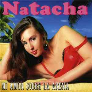 Natacha - Mi Amor Sobre La Arena (Versión Acústica) mp3 album