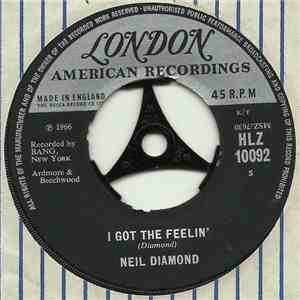 Neil Diamond - I Got The Feelin' (Oh No No) / The Boat I Row mp3 album