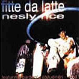 Nesly Rice - Fitte Da Latte mp3 album