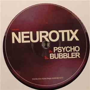 Neurotix - Psycho / Blubber mp3 album