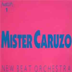 New Beat Orchestra - Mister Caruzo mp3 album