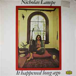 Nicholas Lampe - It Happened Long Ago mp3 album