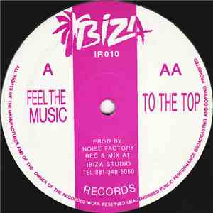 Noise Factory - Feel The Music / To The Top mp3 album