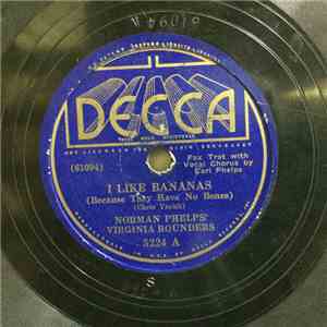 Norman Phelps Virginia Rounders - I Like Banans / My Baby's Hot mp3 album