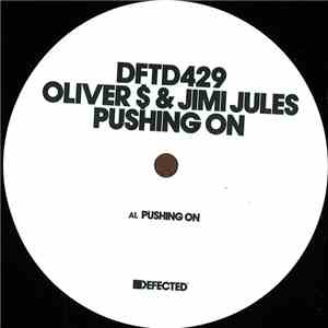 Oliver $ & Jimi Jules - Pushing On mp3 album