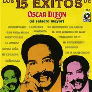Oscar D' León - Los 15 Exitos De Oscar D'León (El Salsero Mayor) mp3 album