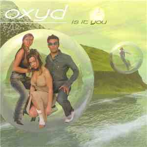Oxyd - Is It You mp3 album