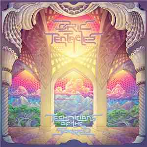Ozric Tentacles - Technicians Of The Sacred mp3 album