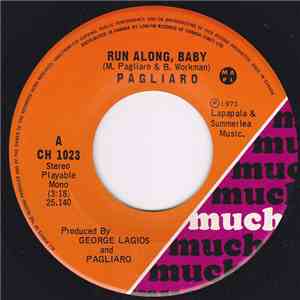 Pagliaro - Run Along, Baby mp3 album
