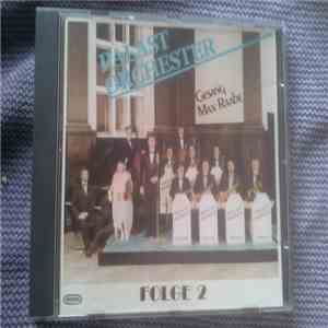 Palast Orchester, Gesang Max Raabe - Kleines Fräulein, Einen Augenblick - Folge 2 mp3 album