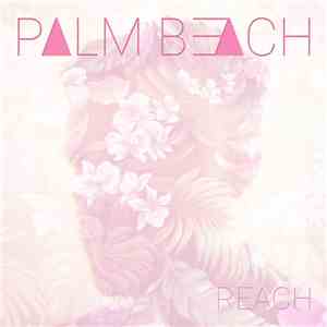 Palm Beach  - Reach mp3 album
