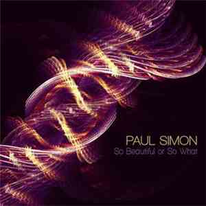 Paul Simon - So Beautiful Or So What mp3 album