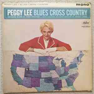 Peggy Lee - Blues Cross Country mp3 album
