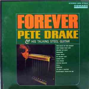 Pete Drake And His Talking Steel Guitar - Forever mp3 album