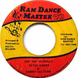 Peter Ranks & Danny Culture - Hip Hip Hurray mp3 album