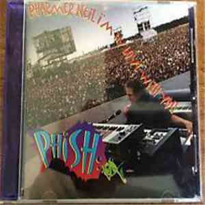 Phish - Pharmer Neil I'm In Love With You mp3 album