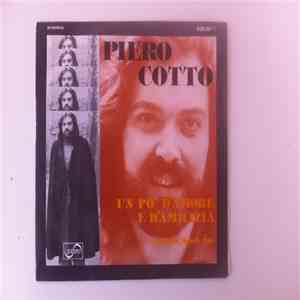 Piero Cotto - Un Po' D'Amore E D'Amicizia / E Adesso Io mp3 album