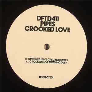 Pipes  - Crooked Love mp3 album