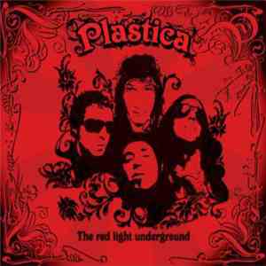 Plastica  - The Red Light Underground mp3 album
