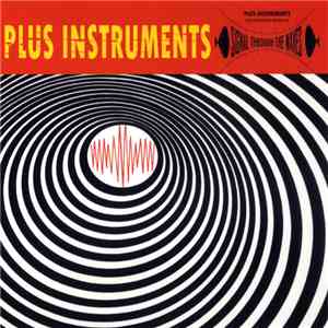 Plus Instruments - Signal Through The Waves mp3 album