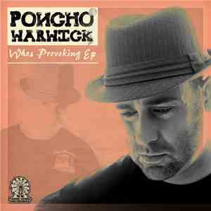 Poncho Warwick - Whos Provoking EP mp3 album