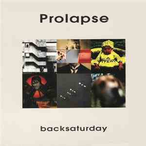 Prolapse - Backsaturday mp3 album