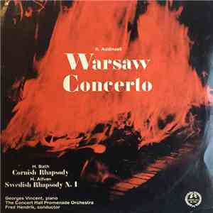 R. Addinsell – Georges Vincent , Klavier, Das Concert Hall Promenaden Orchester , Leitung : Fred Hendrik - Warsaw Concerto mp3 album