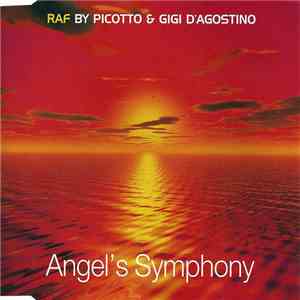 R.A.F. By Picotto & Gigi D'Agostino - Angel's Symphony mp3 album
