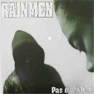 Rainmen  - Pas D'chilling mp3 album