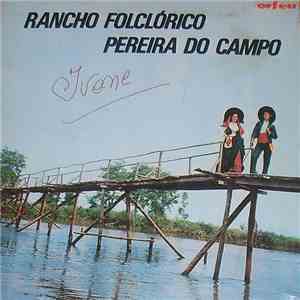 Rancho Folclórico Pereira Do Campo - A Padeirinha mp3 album