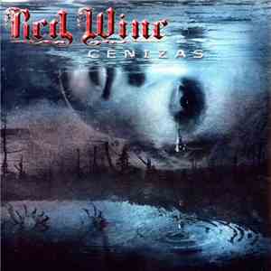 Red Wine  - Cenizas mp3 album