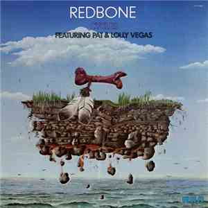 Redbone Featuring Pat & Lolly Vegas - Cycles mp3 album