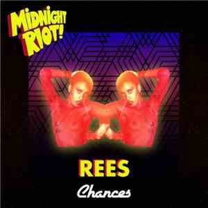 Rees  - Chances mp3 album