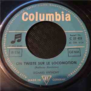 Richard Anthony  - On Twiste Sur Le Loco-Motion mp3 album