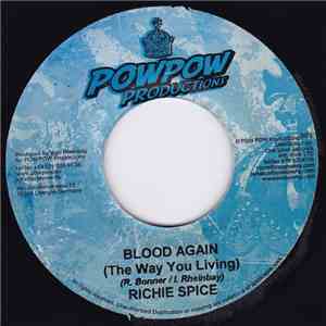 Richie Spice - Blood Again (The Way You Living) mp3 album