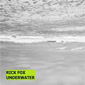 Rick Fox - Underwater mp3 album