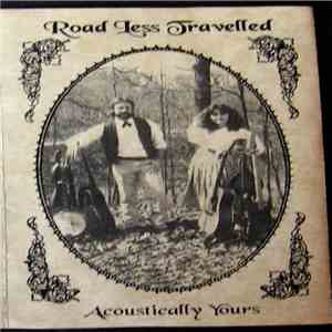 Road Less Traveled - Acoustically Yours mp3 album