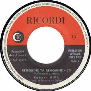 Robert Ripa / Francis Linel - Rengaine Ta Rengaine / Les Millions D'arlequins mp3 album