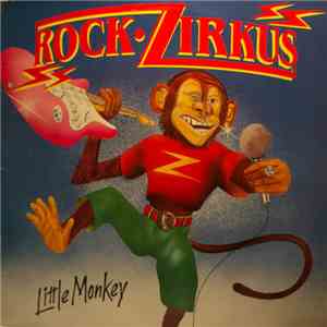 Rock Zirkus - Little Monkey mp3 album