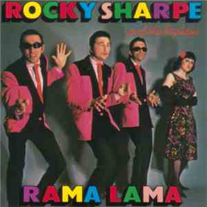 Rocky Sharpe & The Replays - Rama Lama mp3 album