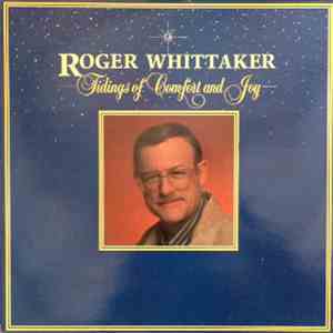 Roger Whittaker - Tidings Of Comfort And Joy mp3 album