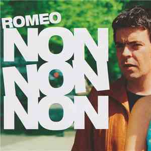 Roméo  - Non Non Non mp3 album