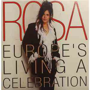 Rosa - Europe's Living A Celebration mp3 album